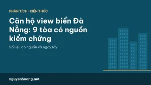 Căn hộ view biển Đà Nẵng: 9 tòa gần biển, ven sông Hàn có nguồn kiểm chứng