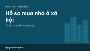 Hồ sơ mua nhà ở xã hội 2026: giấy tờ từng trường hợp, nộp ở đâu, đợt mở ở Đà Nẵng